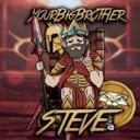 YourBigBroSteve's Avatar