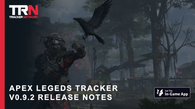 Apex Legends Tracker v0.9.2 Release Notes