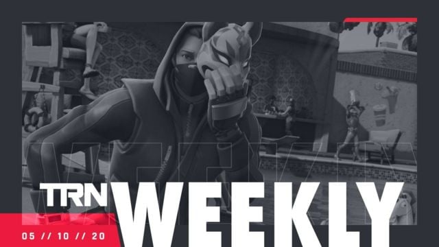 TRN WEEKLY: May 10, 2020