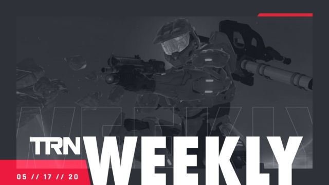 TRN WEEKLY: May 17, 2020