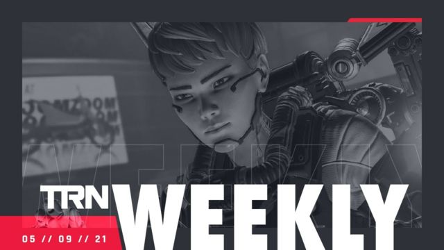 TRN WEEKLY: May 9, 2021