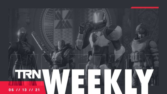 TRN WEEKLY: June 13, 2021