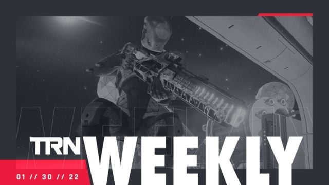 TRN WEEKLY: January 30, 2022