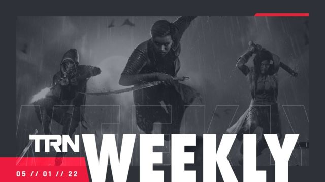 TRN WEEKLY: May 1, 2022