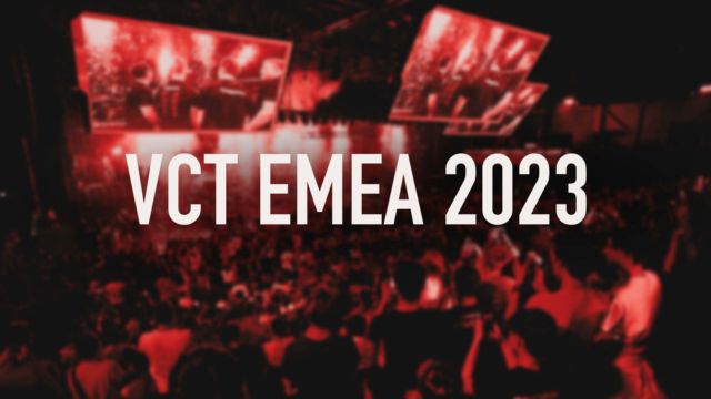 VCT EMEA WEEK 3: Recap, Scorelines and Standings